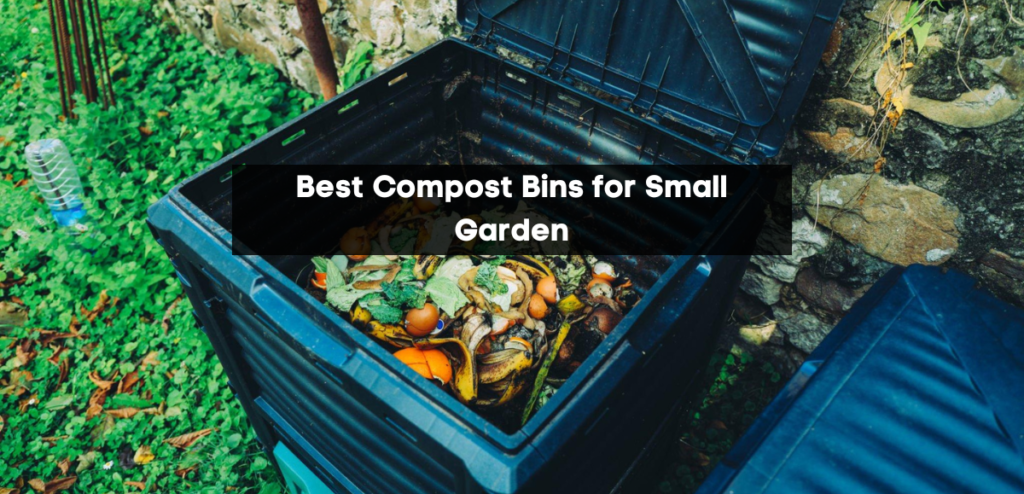 Best Compost Bins for Small Garden?